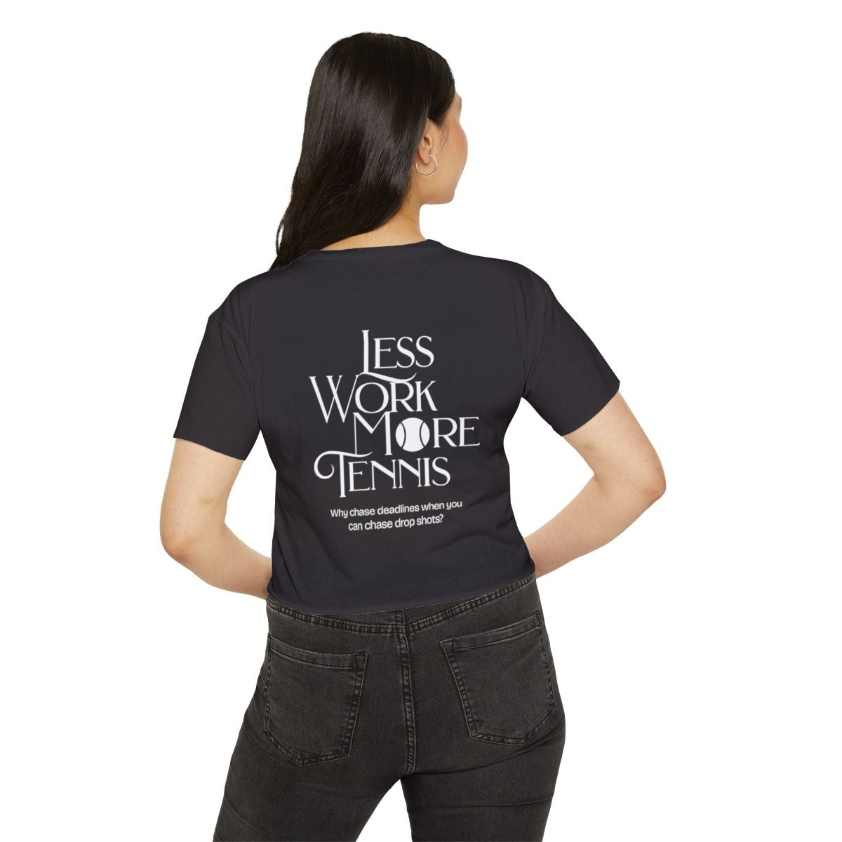 LESS WORK MORE TENNIS 2 - Tennis Crop Top
