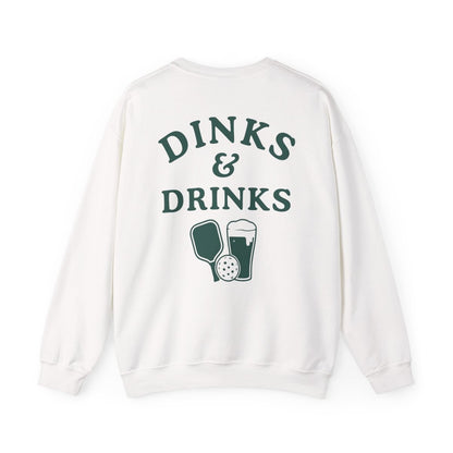DINKS & DRINKS - Pickleball (Sweatshirt)