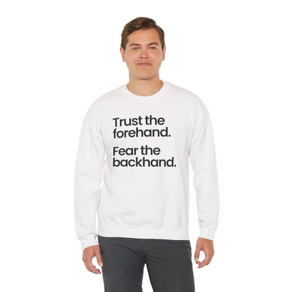 TRUST FOREHAND - Tennis & Pickleball (Sweatshirt)