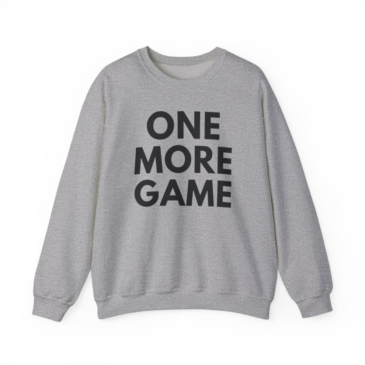 ONE MORE GAME - Tennis & Pickleball (Sweatshirt)
