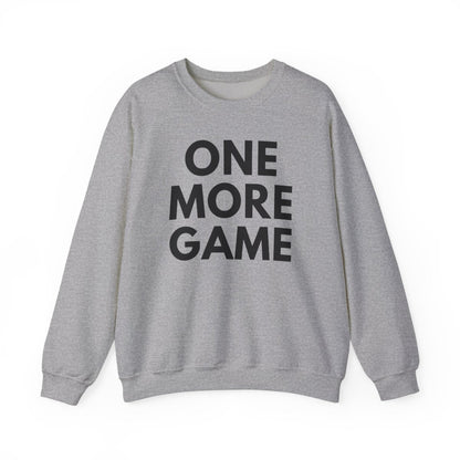 ONE MORE GAME - Tennis & Pickleball (Sweatshirt)