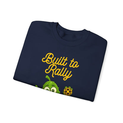 BUILT TO RALLY - Pickleball (Sweatshirt)