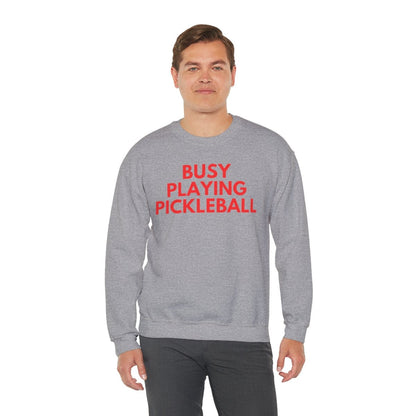 BUSY - Pickleball (Sweatshirt)