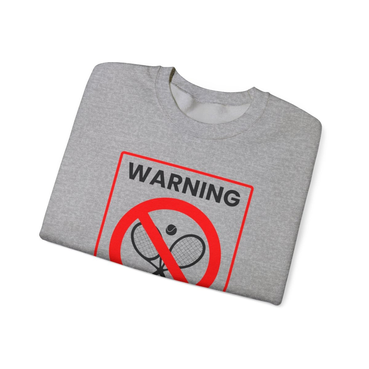 WARNING TENNIS - Tennis (Sweatshirt)