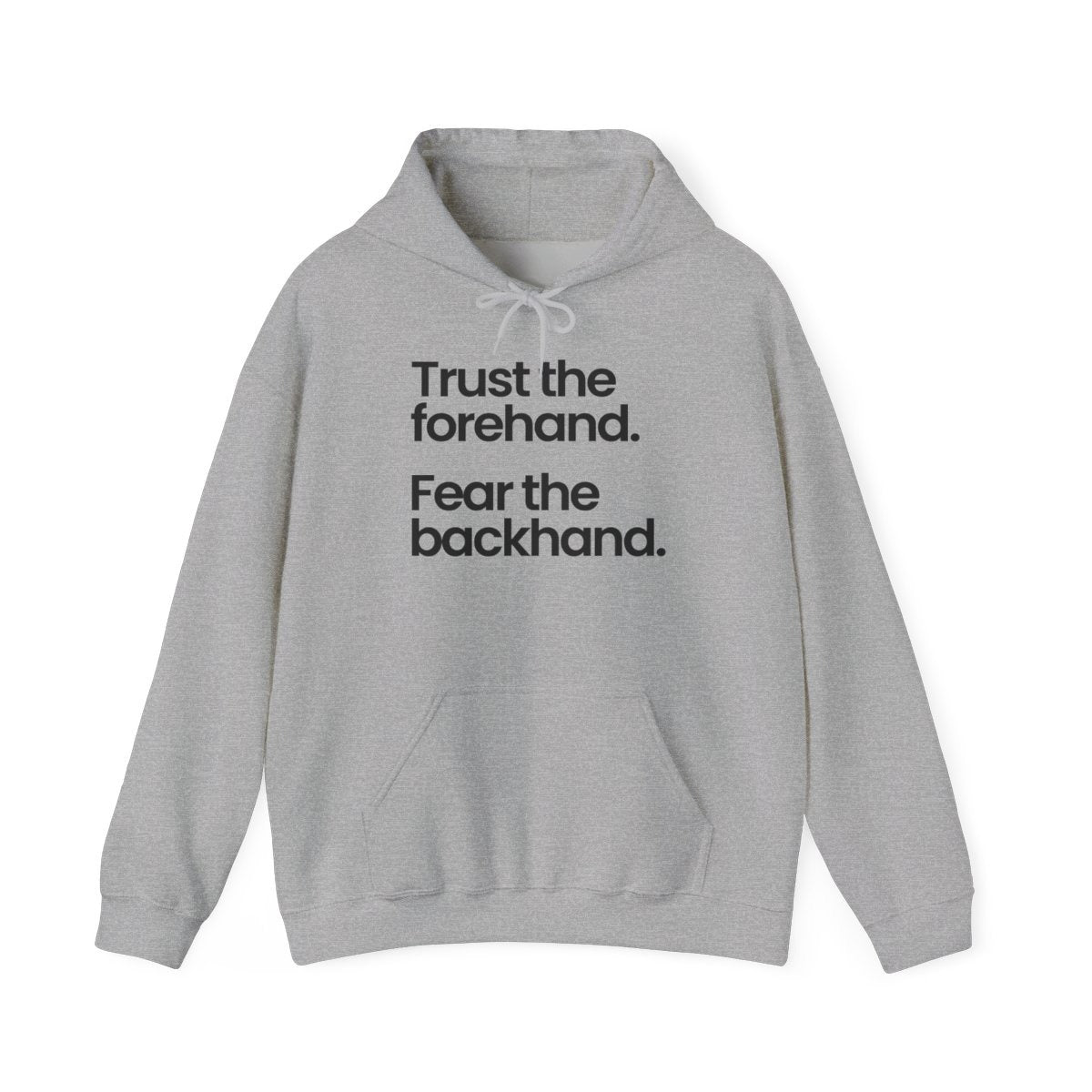 TRUST FOREHAND - Tennis & Pickleball (Hoodie)