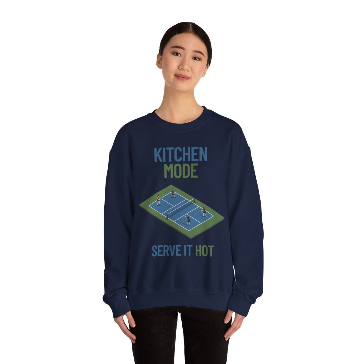 KITCHEN MODE - Pickleball (Sweatshirt)