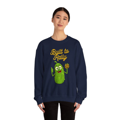 BUILT TO RALLY - Pickleball (Sweatshirt)