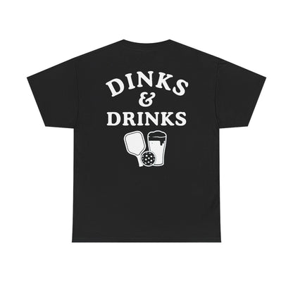 DINKS & DRINKS - Pickleball (Basic Tee)