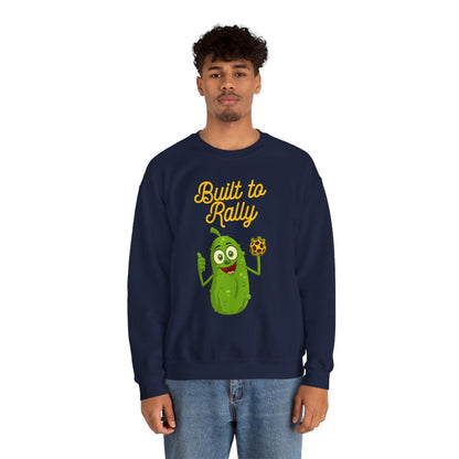 BUILT TO RALLY - Pickleball (Sweatshirt)