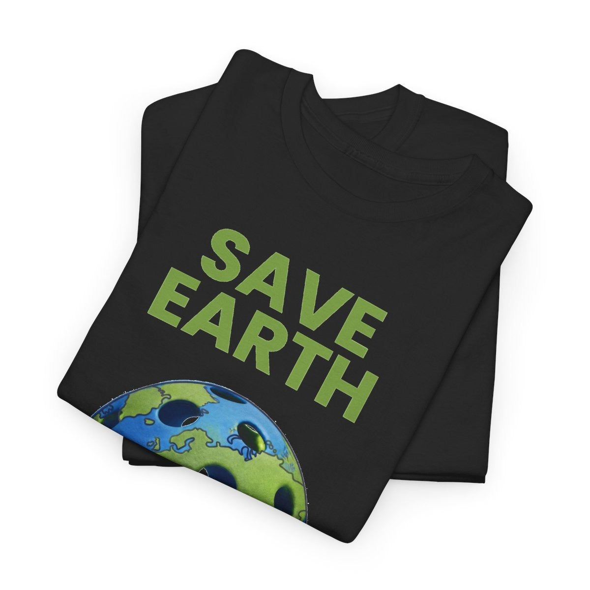 SAVE EARTH - Pickleball (Basic Tee)
