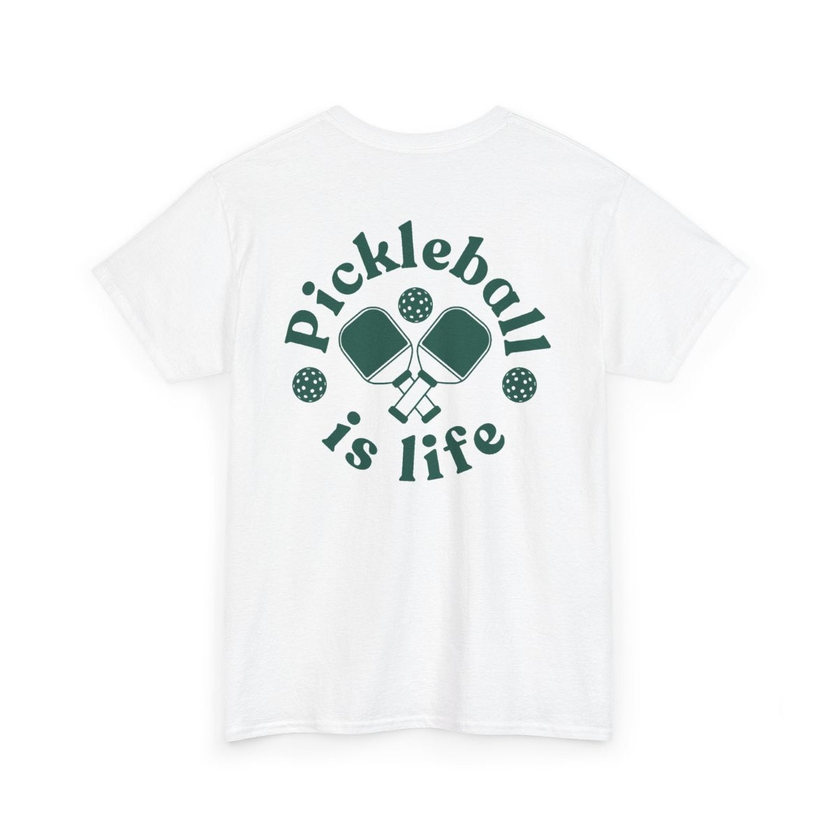 PICKLEBALL IS LIFE 2 - Pickleball (Basic Tee)