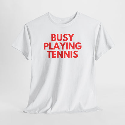 BUSY - Tennis (Basic Tee)
