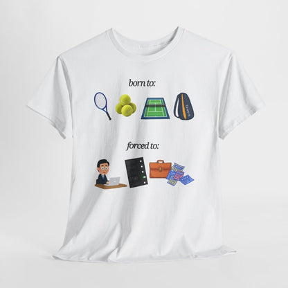 FORCED TO WORK - Tennis (Basic Tee)