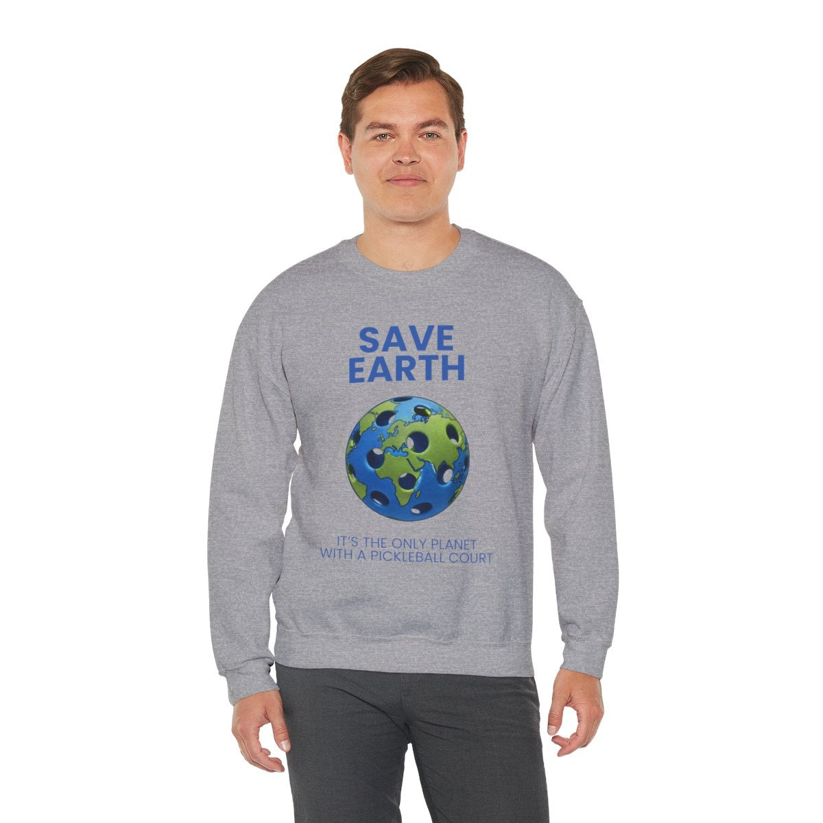 SAVE EARTH - Pickleball (Sweatshirt)