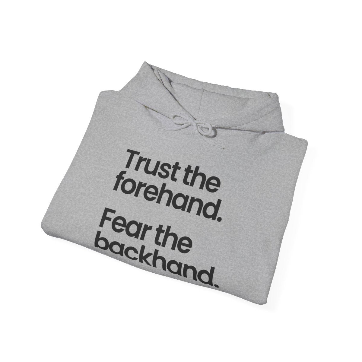 TRUST FOREHAND - Tennis & Pickleball (Hoodie)