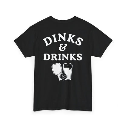DINKS & DRINKS - Pickleball (Basic Tee)