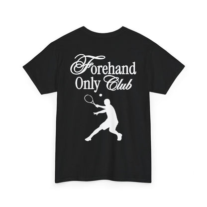 FOREHAND CLUB - Tennis (Basic Tee)