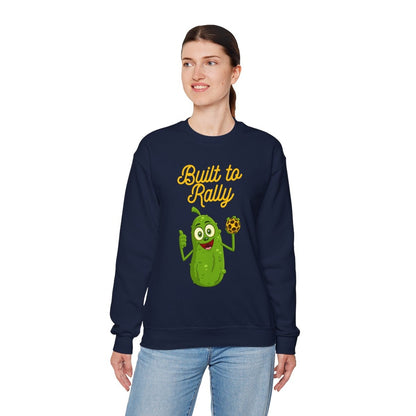 BUILT TO RALLY - Pickleball (Sweatshirt)
