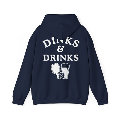 DINKS & DRINKS - Pickleball (Hoodie)