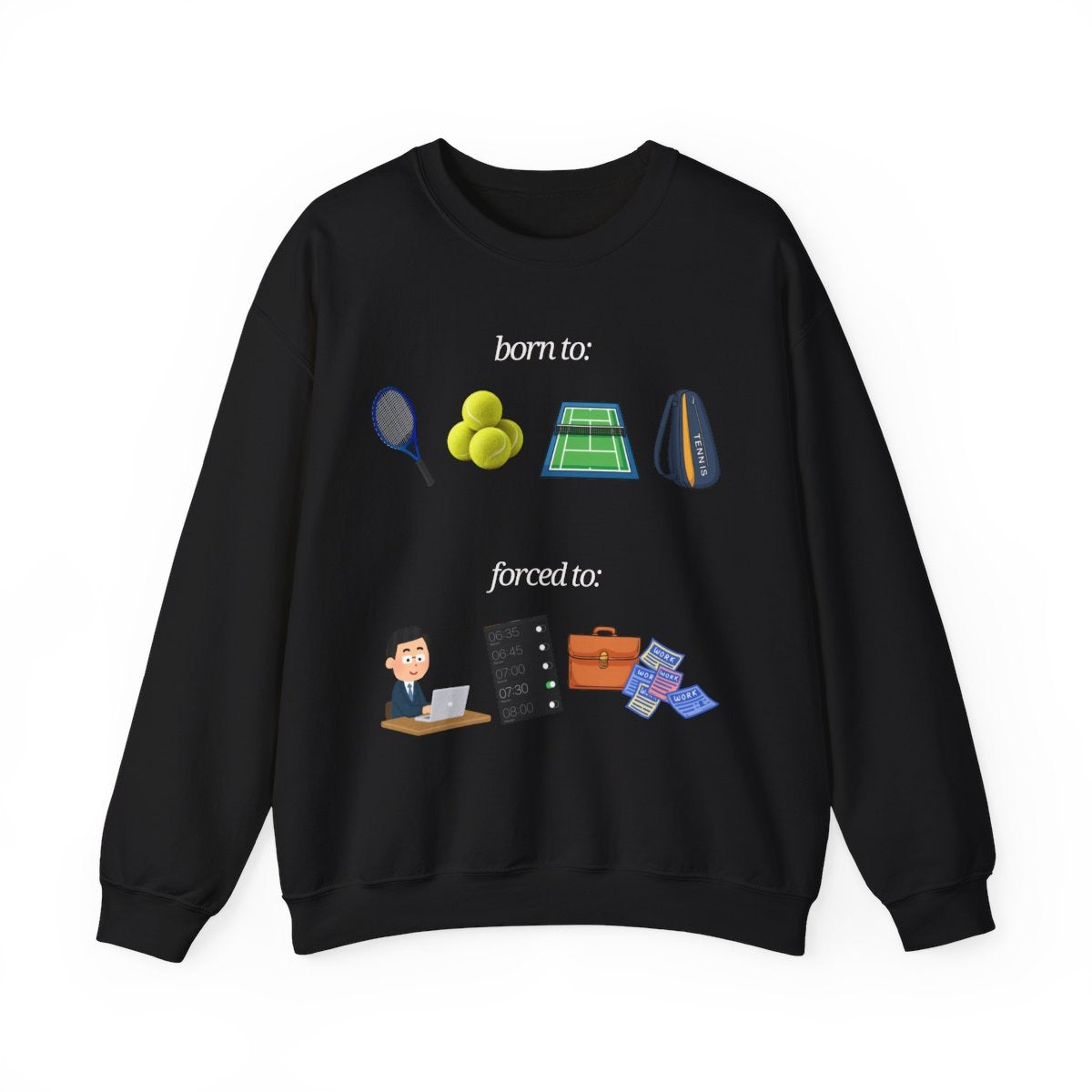 FORCED TO WORK - Tennis (Sweatshirt)