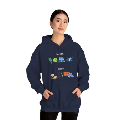 FORCED TO WORK - Pickleball (Hoodie)