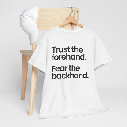 TRUST FOREHAND - Tennis & Pickleball (Dri Fit)