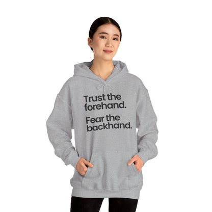 TRUST FOREHAND - Tennis & Pickleball (Hoodie)