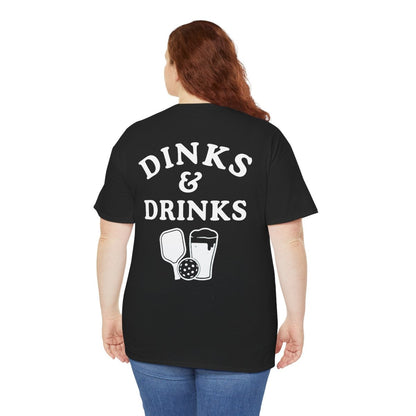 DINKS & DRINKS - Pickleball (Basic Tee)
