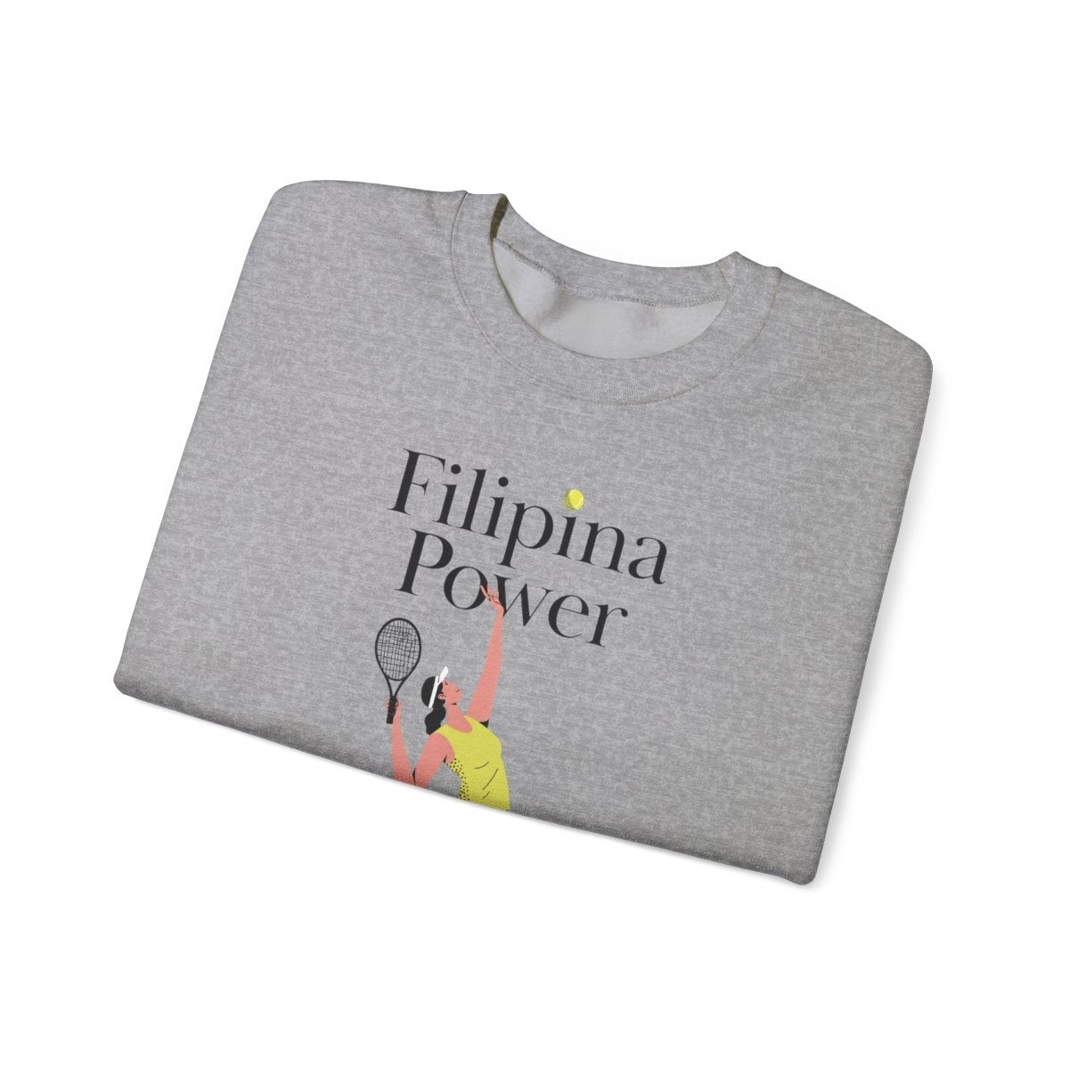 FILIPINA POWER - Tennis (Sweatshirt)