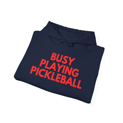BUSY - Pickleball (Hoodie)
