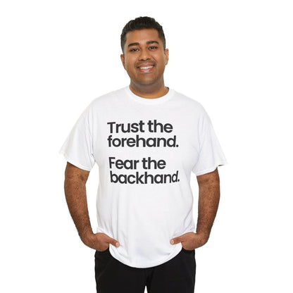 TRUST FOREHAND - Tennis & Pickleball (Basic Tee)