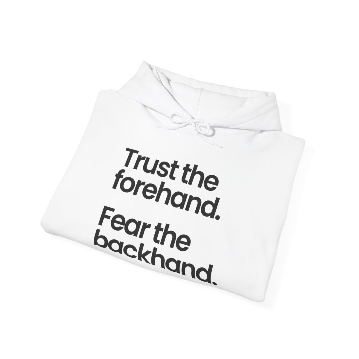 TRUST FOREHAND - Tennis & Pickleball (Hoodie)