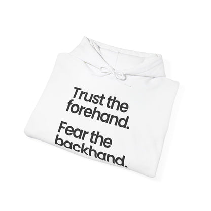 TRUST FOREHAND - Tennis & Pickleball (Hoodie)