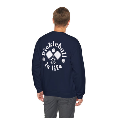 PICKLEBALL IS LIFE 2 - Pickleball (Sweatshirt)