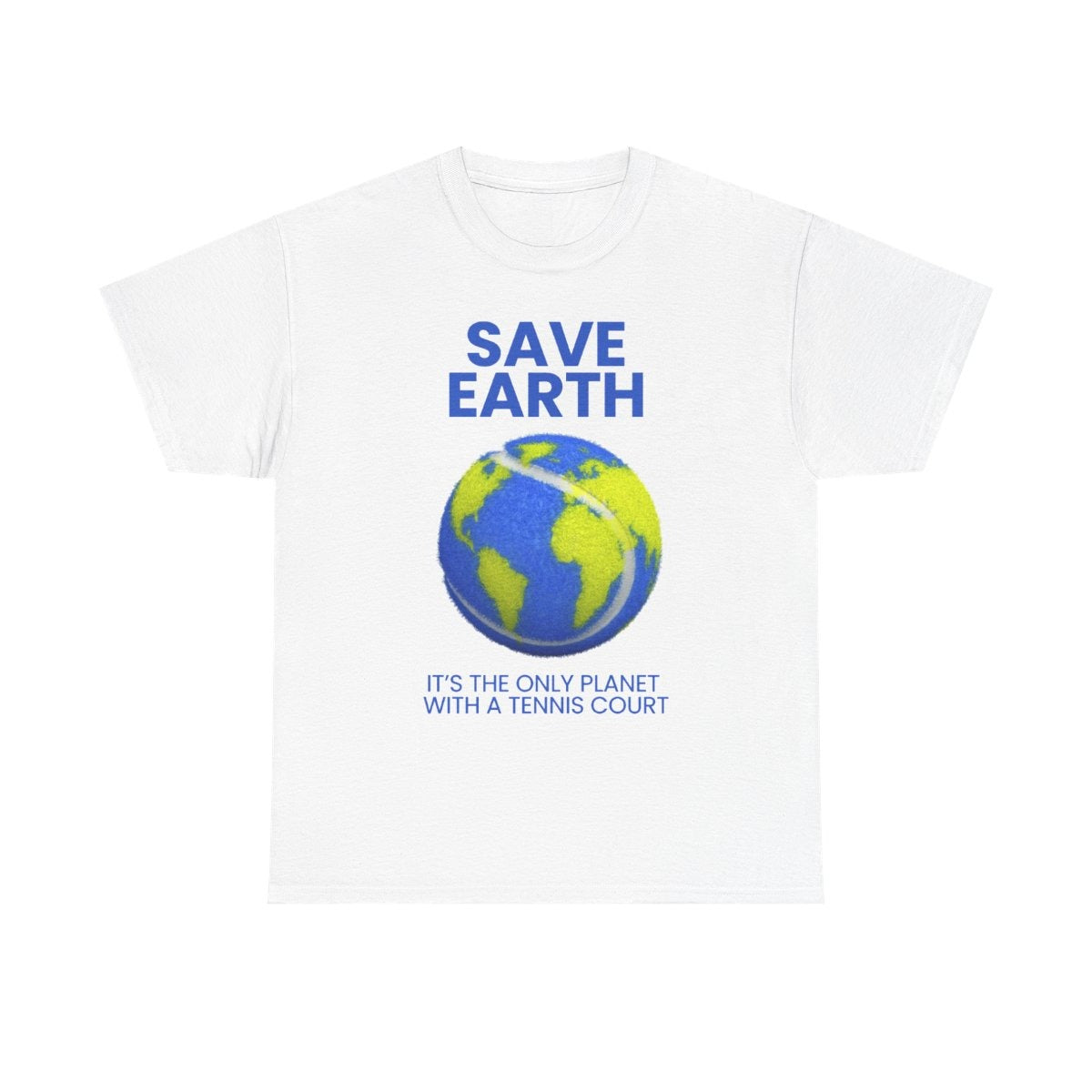 SAVE EARTH - Tennis (Basic Tee)