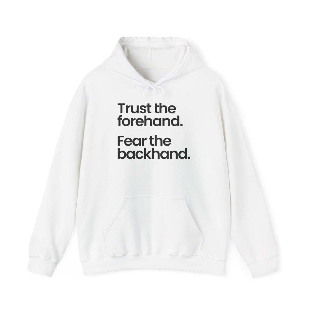 TRUST FOREHAND - Tennis & Pickleball (Hoodie)
