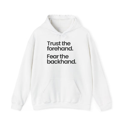 TRUST FOREHAND - Tennis & Pickleball (Hoodie)
