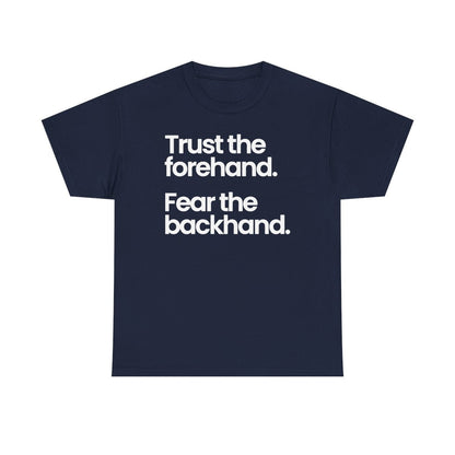 TRUST FOREHAND - Tennis & Pickleball (Basic Tee)