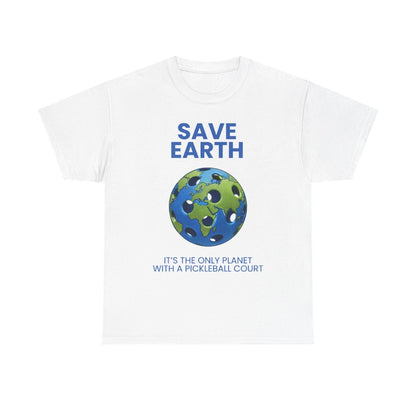 SAVE EARTH - Pickleball (Basic Tee)