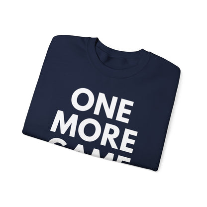 ONE MORE GAME - Tennis & Pickleball (Sweatshirt)