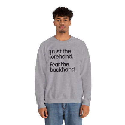 TRUST FOREHAND - Tennis & Pickleball (Sweatshirt)