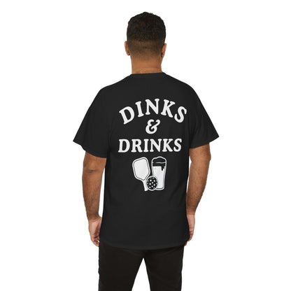 DINKS & DRINKS - Pickleball (Basic Tee)