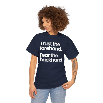 TRUST FOREHAND - Tennis & Pickleball (Basic Tee)