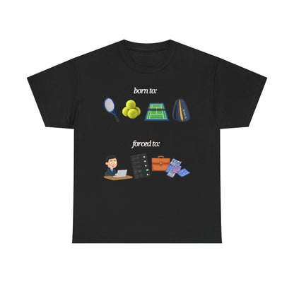 FORCED TO WORK - Tennis (Dri Fit)