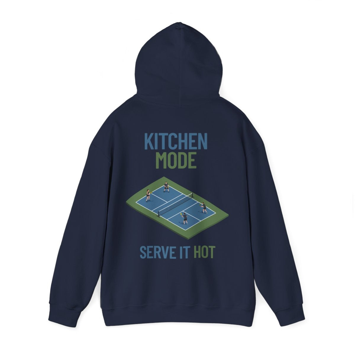 KITCHEN MODE - Pickleball (Hoodie)