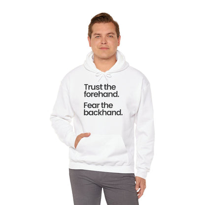 TRUST FOREHAND - Tennis & Pickleball (Hoodie)