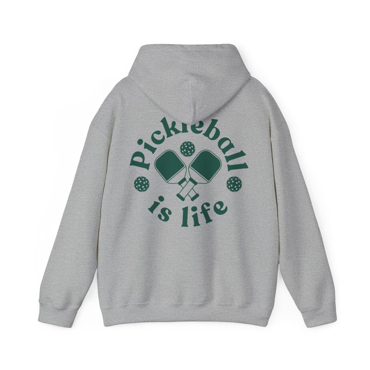 PICKLEBALL IS LIFE 2 - Pickleball (Hoodie)
