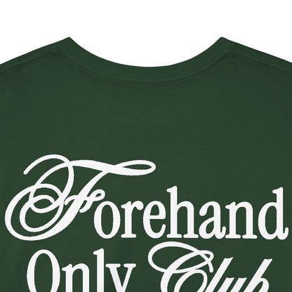 FOREHAND CLUB - Tennis (Basic Tee)