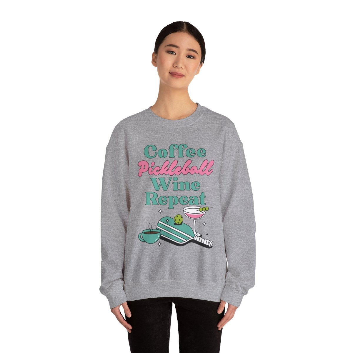 COFFEE PICKLEBALL WINE REPEAT - Pickleball (Sweatshirt)