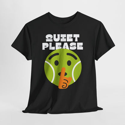 QUIET PLEASE - Tennis (Basic Tee)